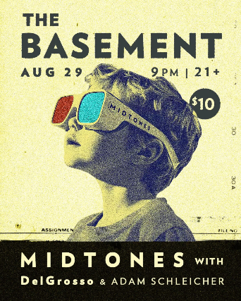 Midtones w/ DelGrosso & Adam Schleicher at The Basement – Nashville, TN