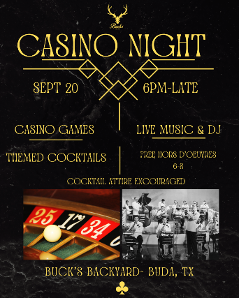 Casino Night at Buck’s Backyard (Indoor) – Buda, TX
