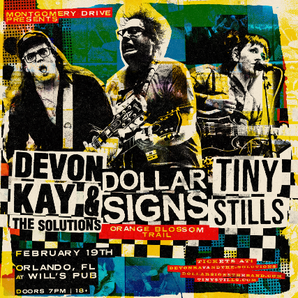 Devon Kay & The Solutions + Dollar Signs + Tiny Stills with Orange Blossom Trail at Will’s Pub – Orlando, FL