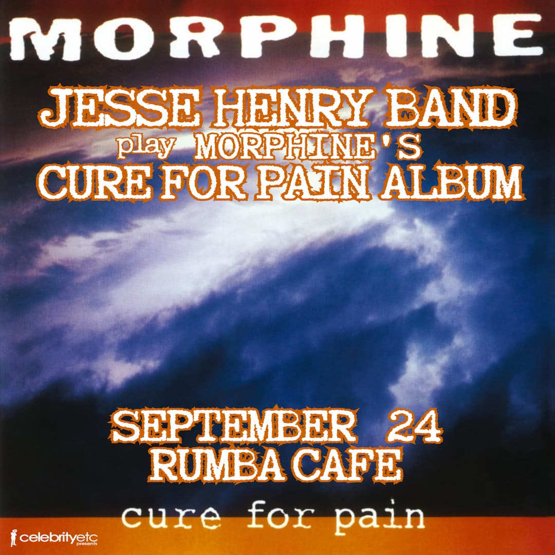 Jesse Henry Band play Morphine's Cure For Pain Album w/ Butterfly’s Wea...