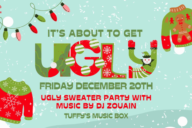 FREE SHOW: Tuffy’s Ugly Sweater Party with DJ Zouain at Tuffy’s Music Box – Sanford, FL