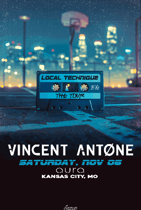 VIncent Antone at aura at Aura KC – Kansas City, MO