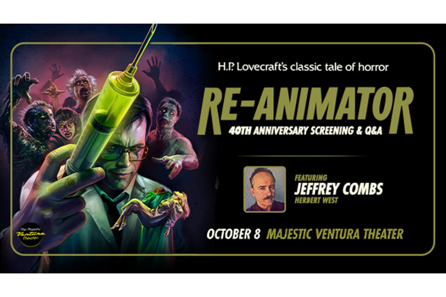 Re-Animator Turns 40: A Full 4K Screening of the Cult Classic Comedy/Horror Film & Conversation/Q&A with Jeffrey Combs (Herbert West) at Ventura Theater – Ventura, CA