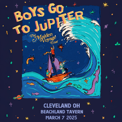 Boys Go To Jupiter at Beachland Tavern – Cleveland, OH