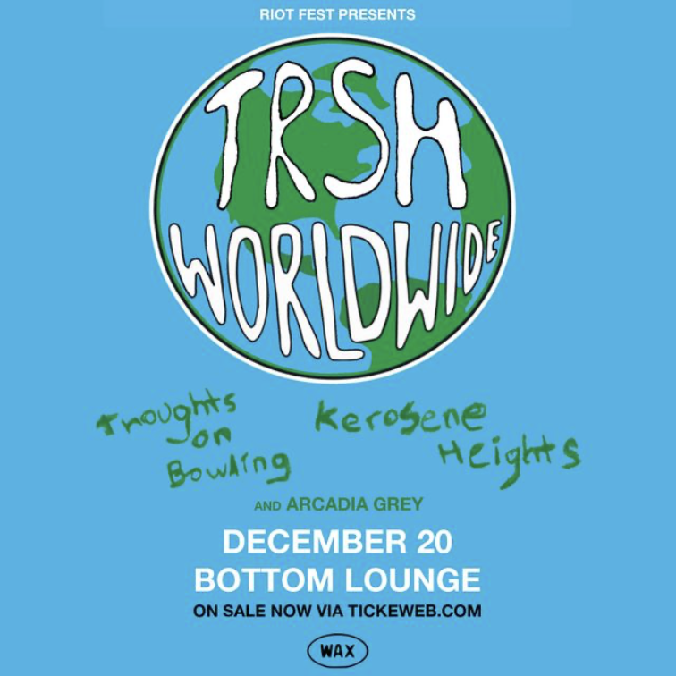 TRSH, Thoughts On Bowling, Kerosene Heights, Arcadia Grey