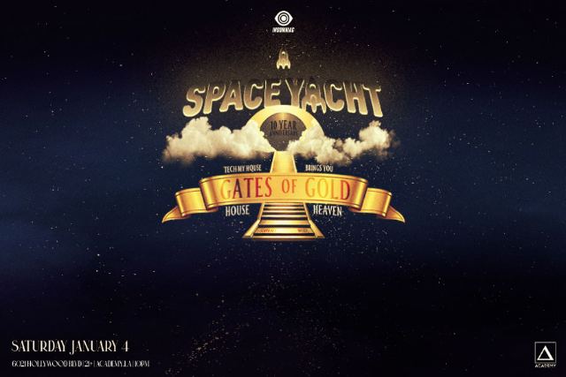 Space Yacht Anniversary: Tech My House at Academy LA – Los Angeles, CA