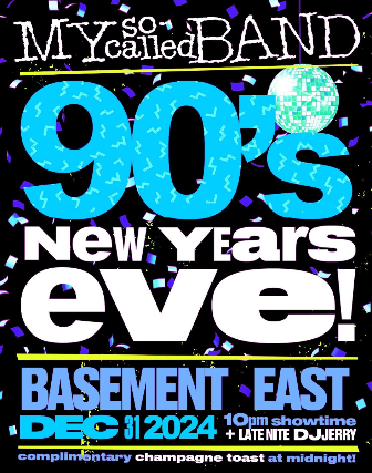 My So-Called Band: 90’s New Year’s Eve at The Basement East – Nashville, TN