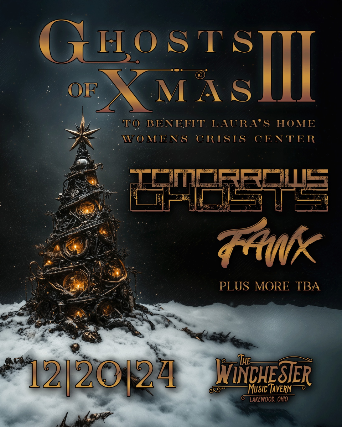 Tomorrows Ghosts – Presents Ghosts of Xmas III at The Winchester – Lakewood, OH