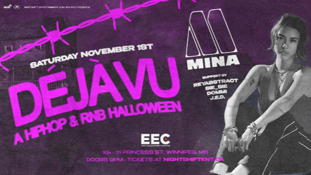 DEJA VU A Hip Hop & RNB Halloween – Presented by Nightshift Ent., Nu Bounce & EEC. at Exchange Event Centre – Winnipeg, Canada