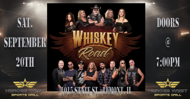 Whiskey Road at Heroes West Lemont – Lemont, IL