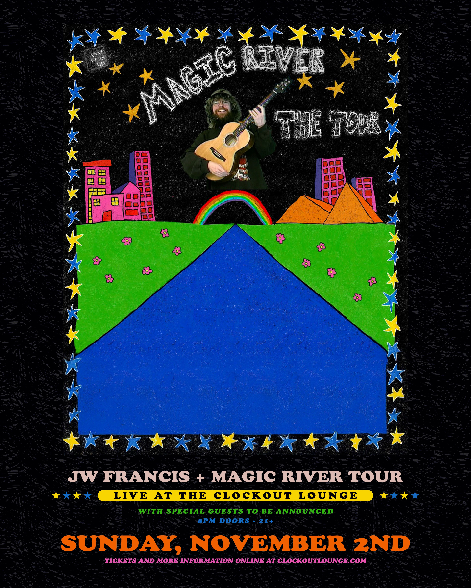 Clock-Out Lounge Presents: JW Francis + Magic River Band w/ guests ...