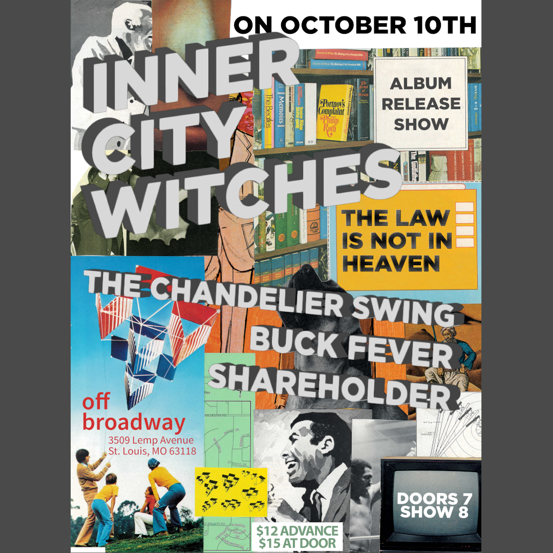 Inner City Witches: Album Release Show
