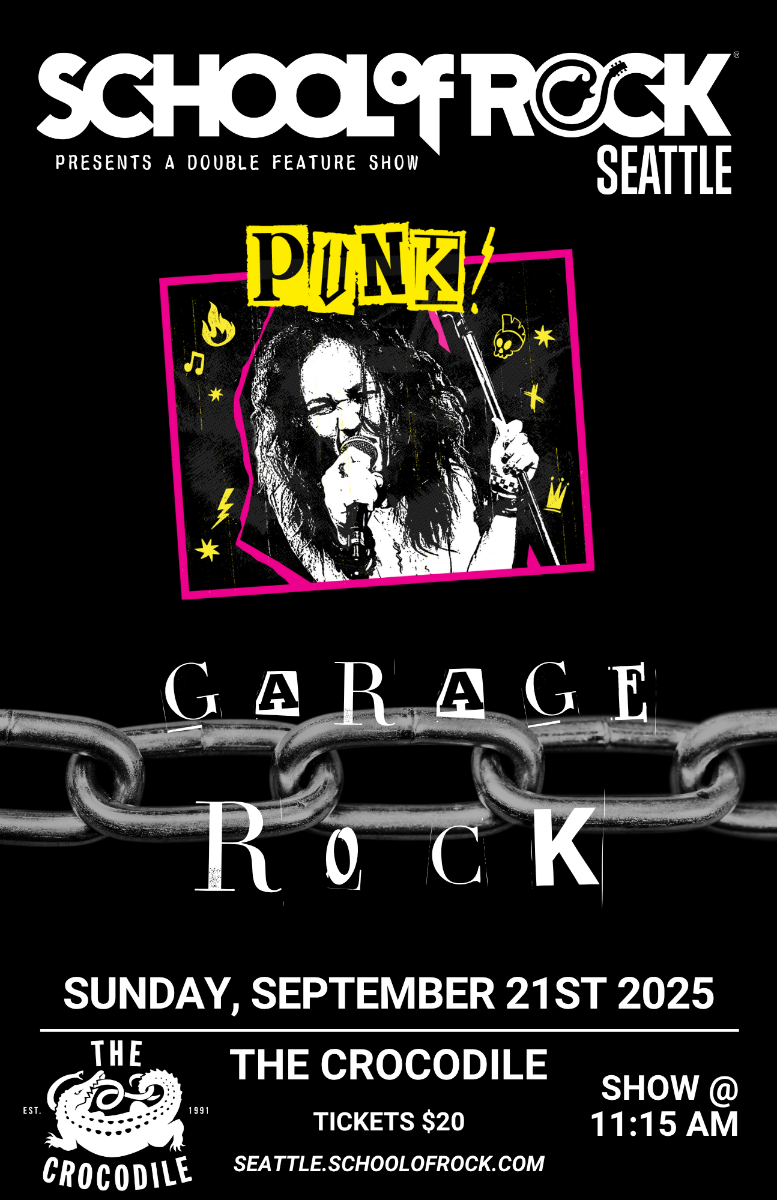 SCHOOL OF ROCK SEATTLE presents: Punk & Garage Rock