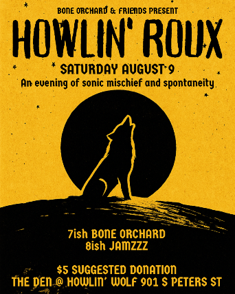 Howlin’ Roux: An Evening of Sonic Mischief and Spontaneity with Bone Orchard and Jamzz