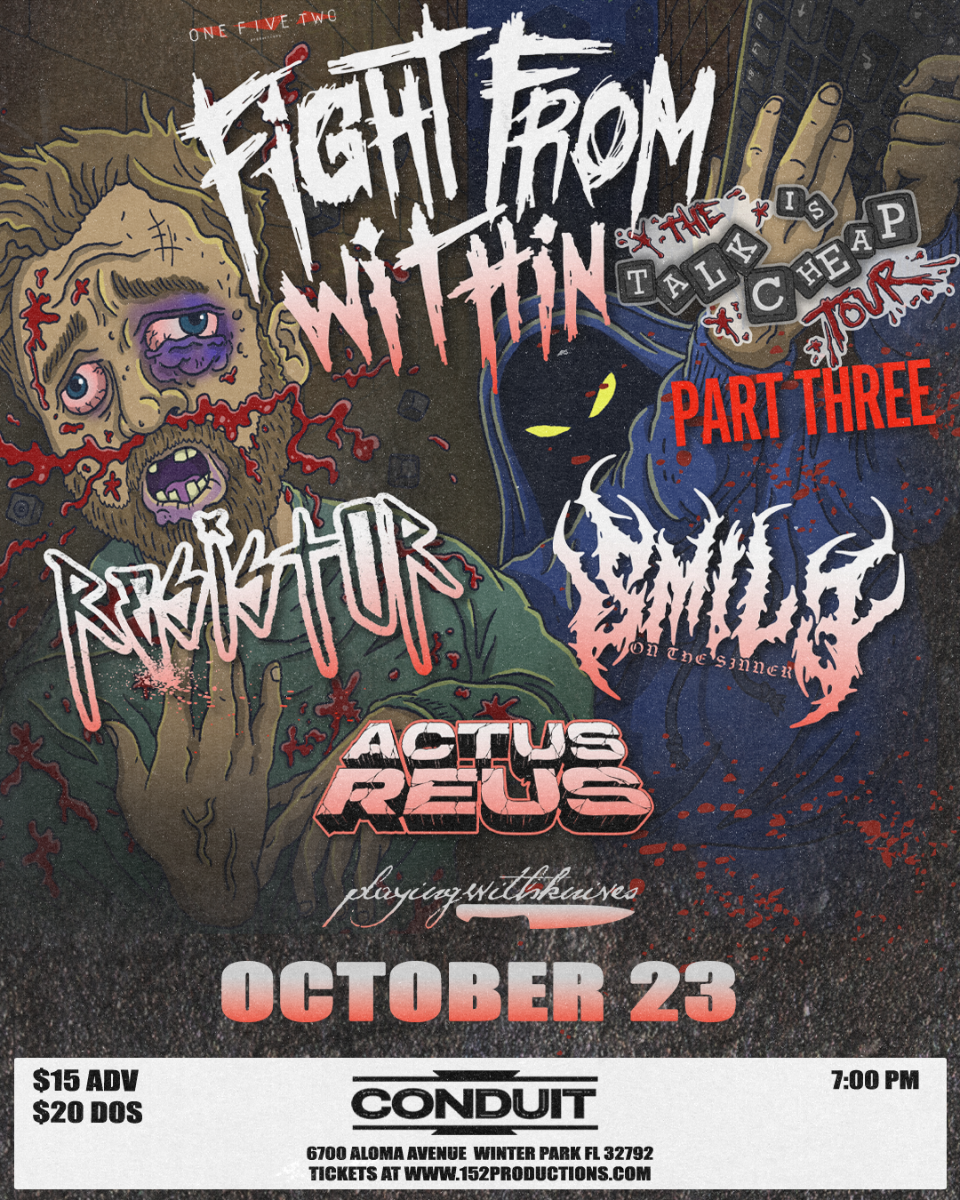 152 Productions Presents: Fight From Within, Resistor, Smile For The Sinner, Arctus Reus, and Playing With Kni...