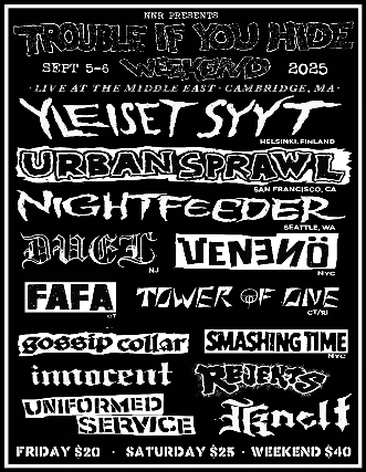 Trouble If You Hide Weekend Two Day Pass 9/5 and 9/6