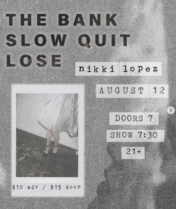 The Bank, Slow Quit, Lose
