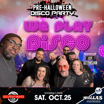 Dallas Saturday Night Live: We Play Disco at Dallas – Kitchener, Canada