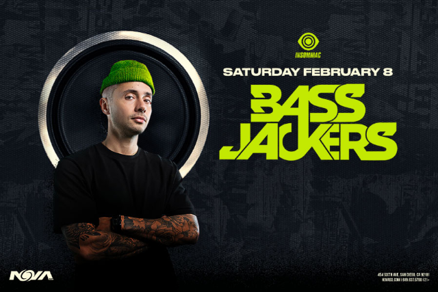 Bassjackers at Nova SD – San Diego, CA