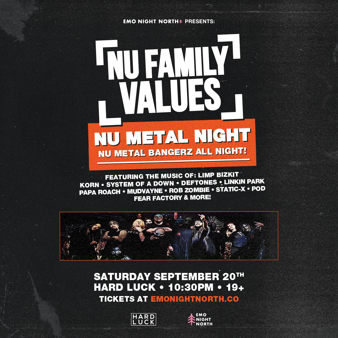 NU FAMILY VALUES: Nu Metal Night at Hard Luck Bar - Sep 20 2...