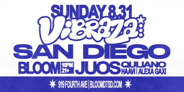 Vibraza at Bloom – San Diego, CA