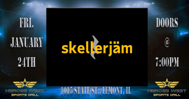 Skellerjäm at Heroes West Lemont – Lemont, IL