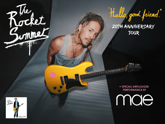 The Rocket Summer - "Hello, good friend." 20th Anniversary Tour with special guests Mae