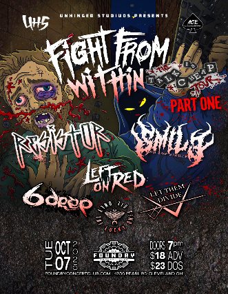 Fight From Within, Resistor, Smile On The Sinner, Left On Red, 6Deep, Let Them Divide, Only The Lucky Ones Die