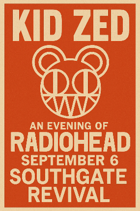Kid Zed (Radiohead tribute) at The Southgate House Revival – Sanctuary – Newport, KY