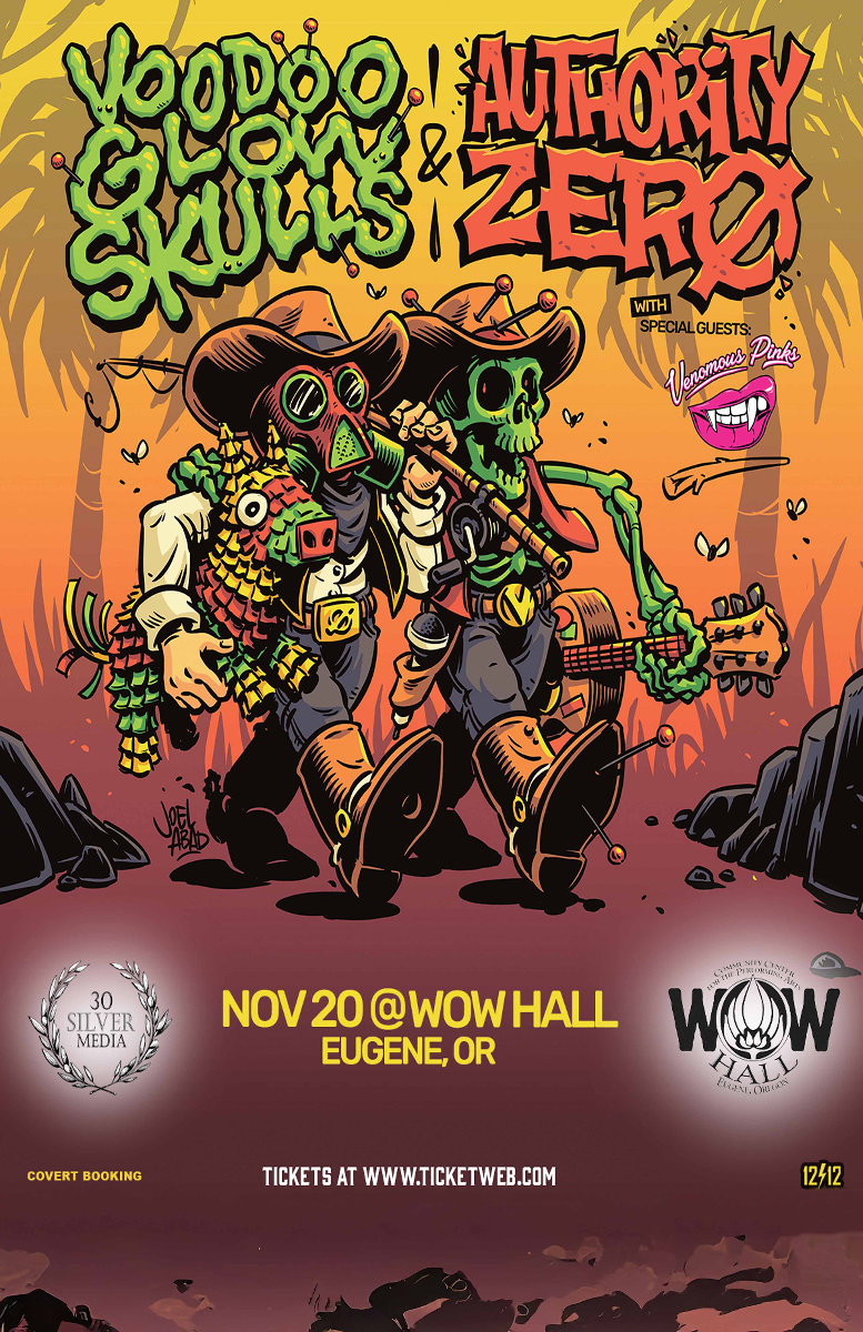 Authority Zero, Voodoo Glow Skulls, with Special Guests the Venomous Pi...