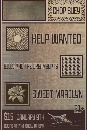 Kelp Wanted, Billy and the Dreamboats, Sweet Marilyn at Chop Suey – Seattle, WA