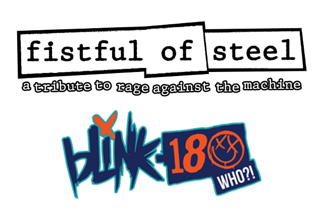 Fistful of Steel (Rage Against the Machine Trib) & Blink 180 Wh...