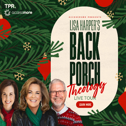 AccessMore Presents Lisa Harper’s Back Porch Theology Tour with Allison Allen & Dr. Jim Howard – Franklin, TN at KLOVE Center – Franklin, TN