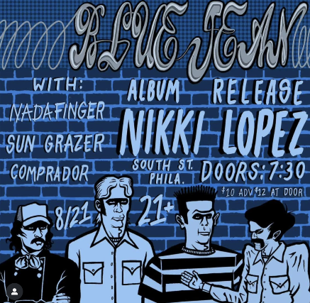 Blue Jean Album Release at Nikki Lopez Philly – Philadelphia, PA