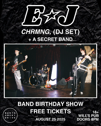 FREE SHOW!!! EJ Birthday Bash featuring CHRMNG, DJ SET + *A Secret Set*