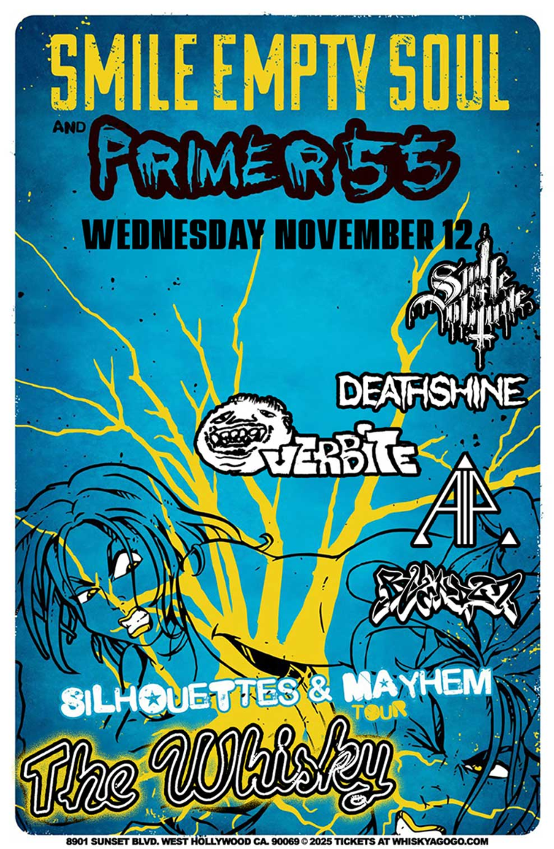 Smile Empty Soul, Primer 55, Smile of Solitude, Deathshine, Overbite, Artificially Intelligent Primatives, Blend27