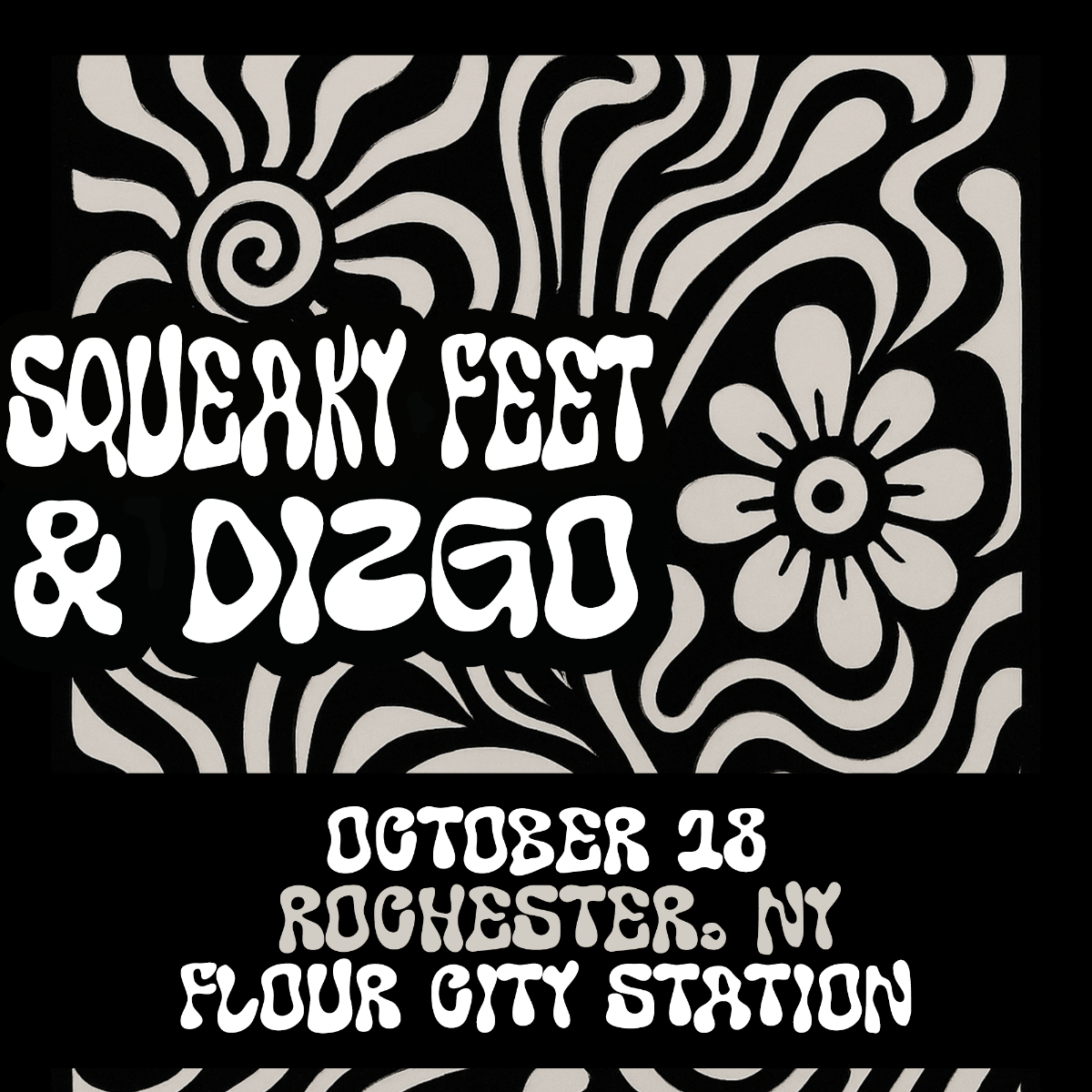 SQUEAKY FEET & DIZGO - Flour City Station