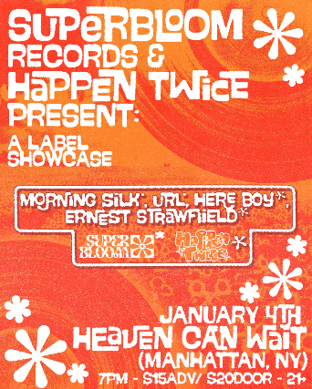 Superbloom Records & Happen Twice Label Showcase at Heaven Can Wait – New York, NY