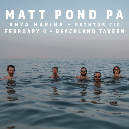 Matt Pond PA, Anya Marina, Bathtub Cig at Beachland Tavern – Cleveland, OH