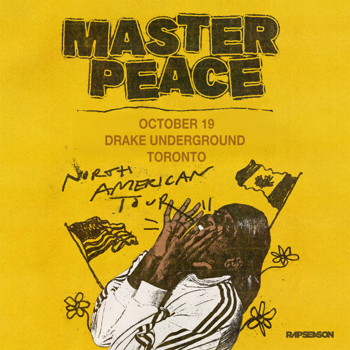 MASTER PEACE - No More Underground: North America Tour