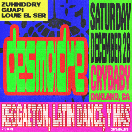 Desmadre: Reggaeton, Dembow, Moombahton, Corridos, Latin Dance, Y Mas at Crybaby – Oakland, CA