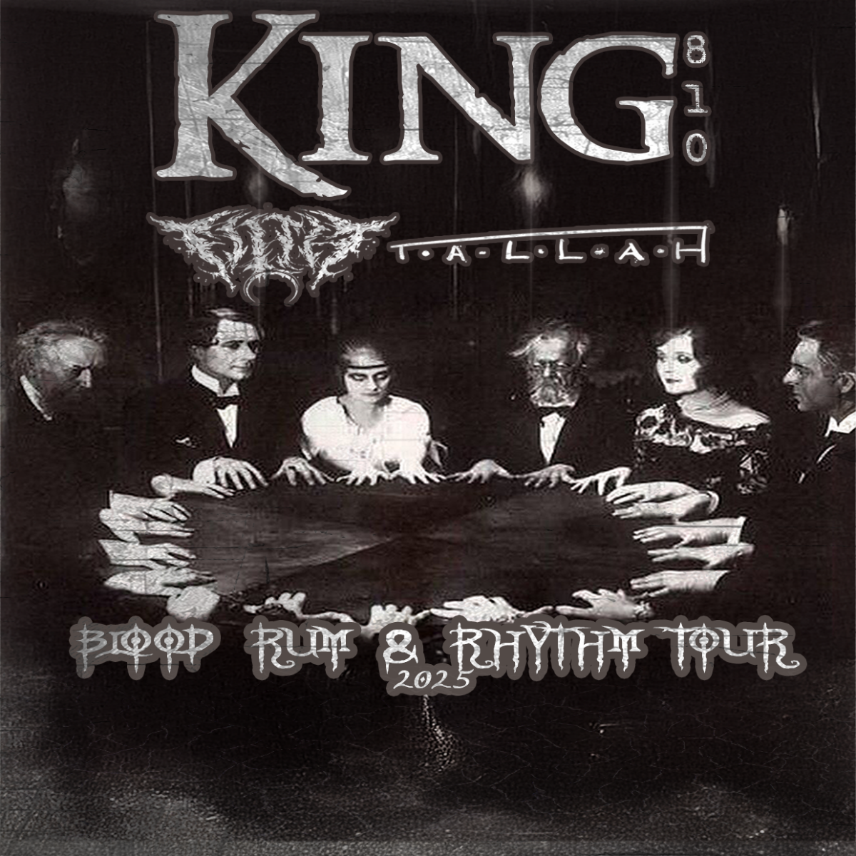 KING 810 with Tallah, Filth, & Guest