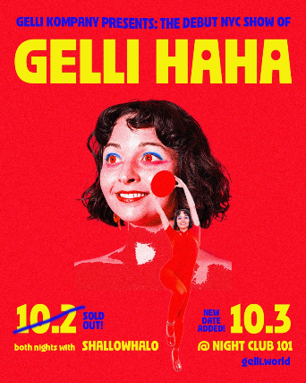 Gelli Haha, Shallowhalo at Night Club 101 – New York, NY