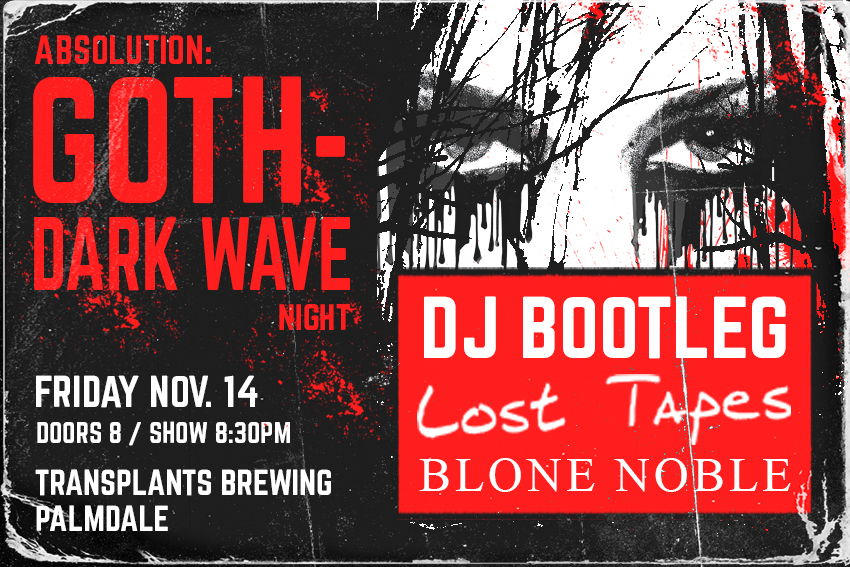 ABSOLUTION GOTH-DARK WAVE NIGHT WITH DJ BOOTLEG / TREASVRE