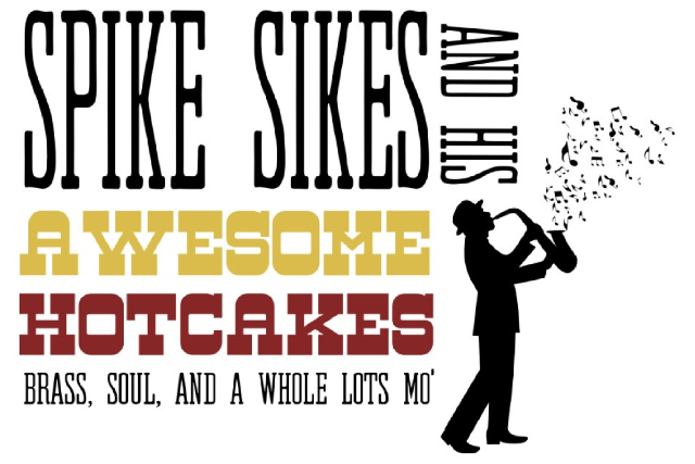 Spike Sikes and His Awesome Hotcakes