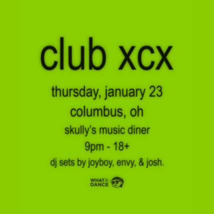 CLUB XCX Dance Party! at Skully’s Music Diner – Columbus, OH