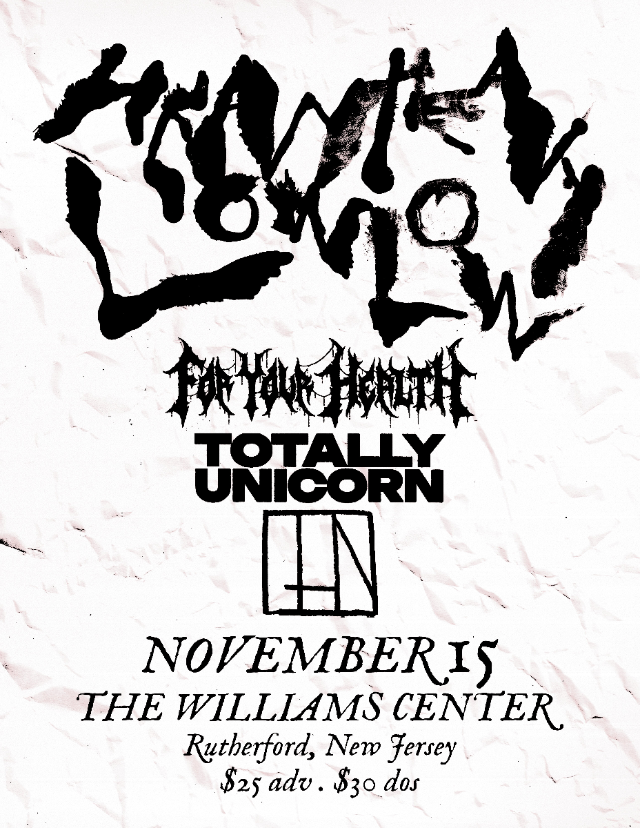 Heavy Heavy Low Low with For your Health and Totally Unicorn