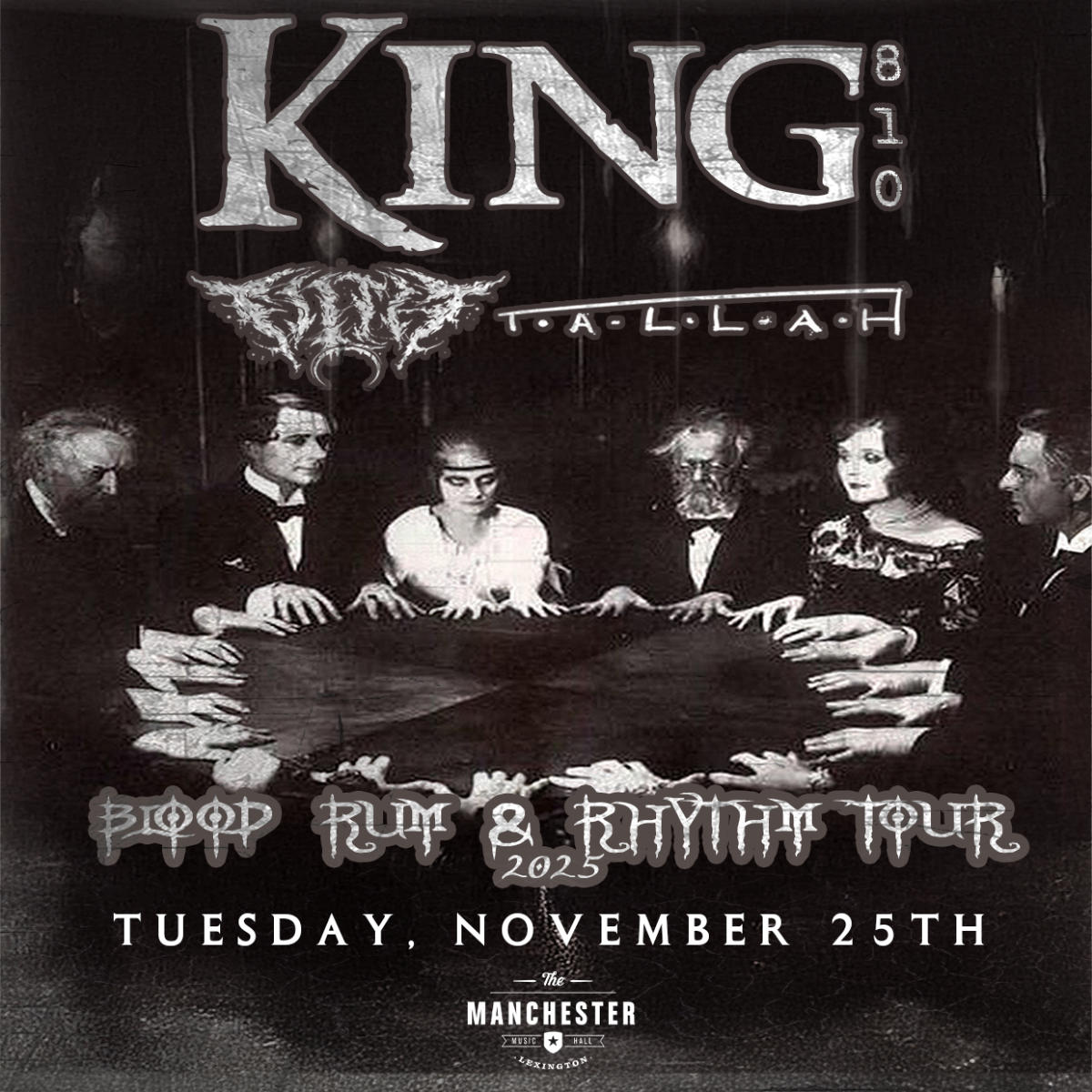 King 810 - Blood, Rum, and Rythm Tour