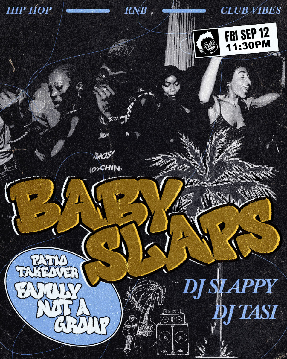 BABY SLAPS ft: DJ Slappy + FAMILY NOT A GROUP Patio Takeov...