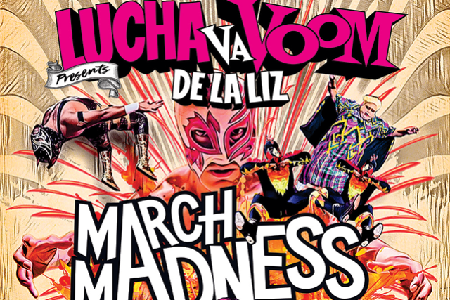 Lucha VaVoom de La Liz March Madness at Mayan Theatre – Los Angeles, CA